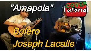 Amapola - Bolero, Joseph LaCalle I Cover (con mi tío)/Tutorial Guitarra I