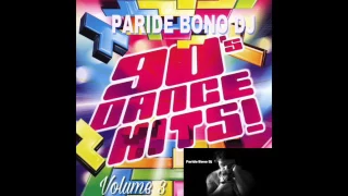 (PARTE3) La Più Bella Musica Dance anni 90-The best Dance 90 Compilation - Paride Bono Dj (PBDJ)