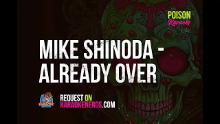 Mike Shinoda - Already over [Karaoke version]