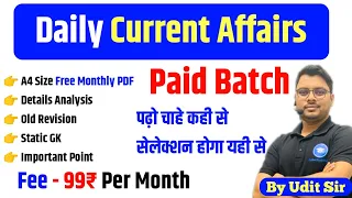 Daily Current Affairs 2024 Paid Batch | Today Current Affairs Daily Current Affairs | udit sir