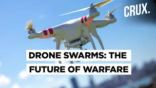 Drone Swarms System Is the Future Of Warfare | Is India Ready?