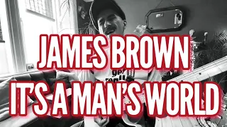 James Brown “It’s a Man’s World” (guitar lesson)