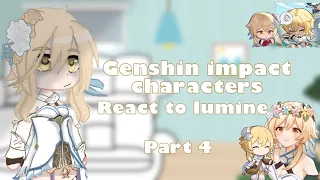 Genshin impact characters react to Lumine (traveler) l part 4/?? l angst l f! mc