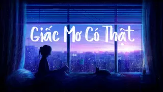 Chìm đắm không gian lặng im ngàn vì sao tụt tắt.. Giấc Mơ Có Thật - Nhạc Lofi Chill Buồn Hot TikTok