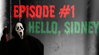 What's Your Favourite Scary Movie? Episode #1 - Hello, Sidney