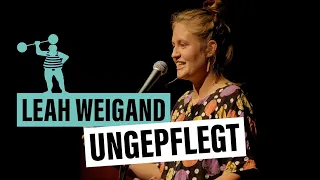 Leah Weigand - Ungepflegt