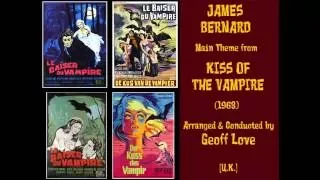 James Bernard: Main Theme from Kiss of the Vampire (1963) [Geoff Love]