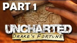 Uncharted: Drake's Fortune Part 1: Pirates (Road to PS4)