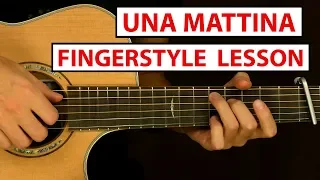 Ludovico Einaudi - Una Mattina | Fingerstyle Guitar Lesson (Tutorial) How to Play Fingerstyle
