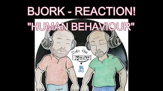BJORK - Human Behaviour | REACTION