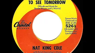 1964 HITS ARCHIVE: I Don’t Want To See Tomorrow - Nat King Cole