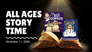 All Ages Story Time: Let's Sing a Lullaby with the Brave Cowboy & Sheep 101 Read Aloud