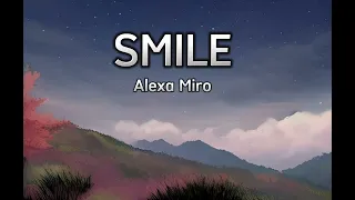 Smile with Lyrics - Alexa Miro