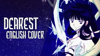 InuYasha - Dearest - Full English Cover 【Nicki Gee】