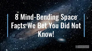 8 Mind-Bending Space Facts About Space We Bet You Didn't Know