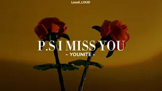 YOUNITE - P.S I MISS YOU (Prod. Daehwi(AB6IX)) [Traducida al español]