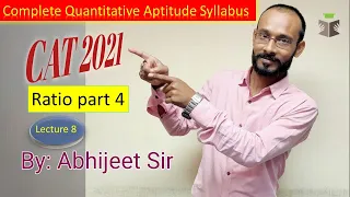 Ratio, Proportion and Variation | CAT 2021 | CAT previous year questions