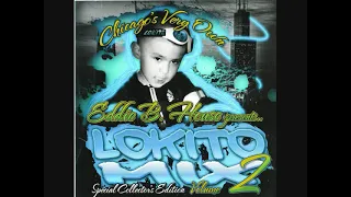 Lokito Mix Vol 2 - Eddie B House Chicago House Mix 90's Ghetto Hard House WBMX
