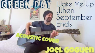 Wake Me Up When September Ends - Green Day [Acoustic Cover by Joel Goguen]