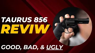 Taurus 856 Review: Best Budget Revolver?