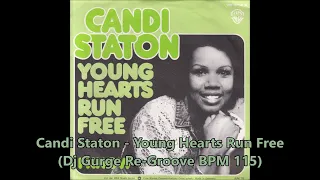 Candi Staton - Young Hearts Run Free (Dj Gurge Re-Groove BPM 115)