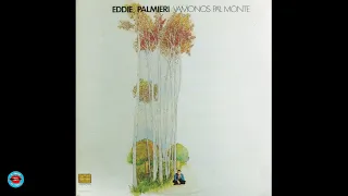 0327 - Eddie Palmieri - Vámonos Pal Monte (1971) (LS 17)