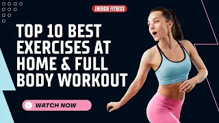 Top 10 Best Exercises To Get Super Fit At Home | 10 MIN FULL BODY WORKOUT