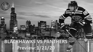 Blackhawks vs Panthers The Return of Q Preview:1/21/20