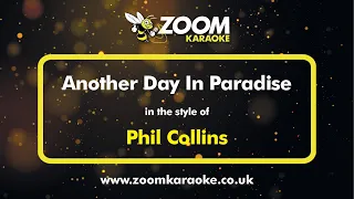 Phil Collins - Another Day In Paradise - Karaoke Version from Zoom Karaoke