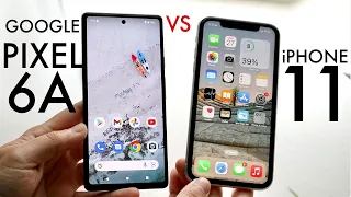 Google Pixel 6A Vs iPhone 11! (Comparison) (Review)