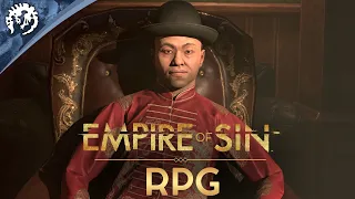 Empire of Sin | Game Pillars | RPG
