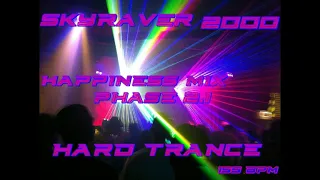 SkyRaver2000✨💚Phase 2.1 Happiness Mix✨💙Hard Trance @155 BPM