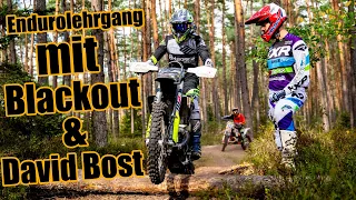 Enduro Lehrgang mit Blackout & David Bost!