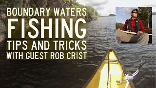 Boundary Waters Fishing: Tips and Tricks.