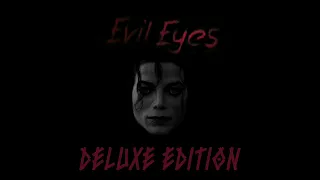 Evil Eyes(Deluxe Edition) FANMADE