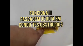 Passa fio não passa, conduite entupido!!! Solução infalível!!!