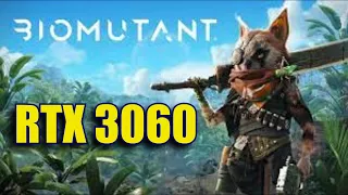 BIOMUTANT RTX 3060 | 1080p - 1440p | FRAME-RATE TEST