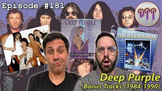 Episode #181 - Deep Purple Bonus Material (1984-1990)