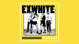 EXWHITE - Estray EP (2022)