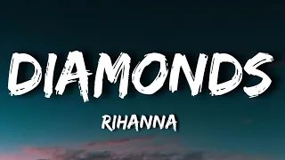 Rihanna - Diamonds (Lyrics)