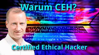 Warum CEH – Certified Ethical Hacker?