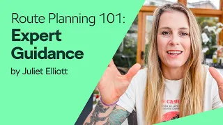 Route planing 101: Expert guidance by @JulietElliottsChannel
