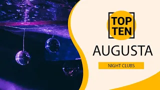 Top 10 Best Night Clubs to Visit in Augusta, Georgia | USA - English