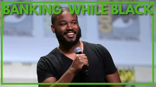 Banking while Black. Marvel Comic's Black Panther director, Ryan Coogler profiled at Bank of America