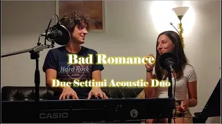 Bad Romance - Acoustic Duo Cover
