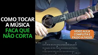 Como tocar a música FACA QUE NÃO CORTA na VIOLA CAIPIRA | Vídeo aula completa e passo a passo