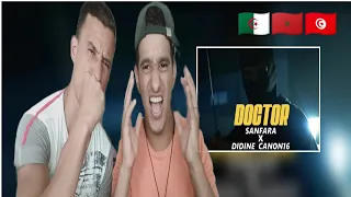 Sanfara Ft. Didine canon 16 - Doctor (Reaction)  ردة فعل مغربيين 🇲🇦🇩🇿