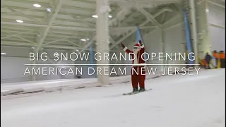 Big Snow Grand Opening at American Dream