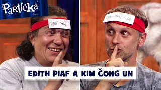 Partička: Čelovka - Kim Čong Un a Edith Piaf