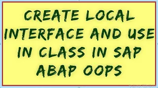 Interface in SAP ABAP OOPS | SAP ABAP OOPS Interface | ABAP OO interface | Interfaces in SAP